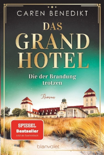 Buchcover und Innenansicht für das Buch: Das Grand Hotel - Die der Brandung trotzen