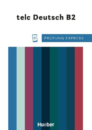 Buchcover und Innenansicht für das Buch: Prüfung Express - telc Deutsch B2. Übungsbuch mit Audios Online