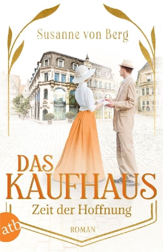Buchcover und Innenansicht für das Buch: Das Kaufhaus - Zeit der Hoffnung