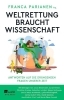 Buchcover und Innenansicht für das Buch: Weltrettung braucht Wissenschaft