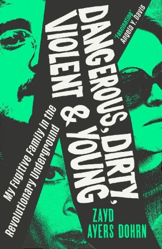 Buchcover und Innenansicht für das Buch: Dangerous, Dirty, Violent and Young