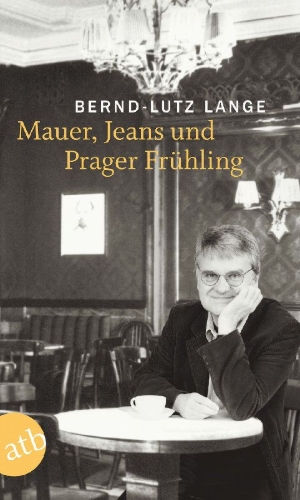 Buchcover und Innenansicht für das Buch: Mauer, Jeans und Prager Frühling