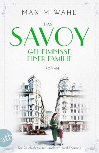 Buchcover und Innenansicht für das Buch: Das Savoy - Geheimnisse einer Familie