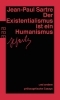 Buchcover und Innenansicht für das Buch: Der Existentialismus ist ein Humanismus und andere philosophische Essays 1943 - 1948