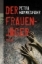 Buchcover und Innenansicht für das Buch: Der Frauenjäger