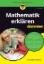 Buchcover und Innenansicht für das Buch: Mathematik erklären für Dummies