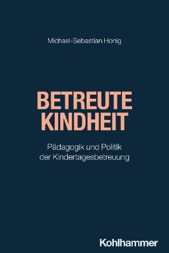 Buchcover und Innenansicht für das Buch: Betreute Kindheit