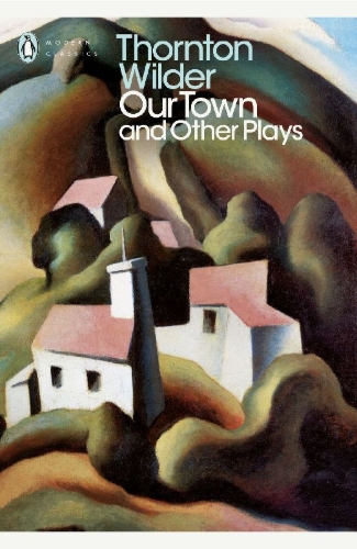 Buchcover und Innenansicht für das Buch: Our Town and Other Plays