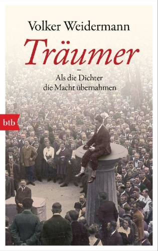 Buchcover und Innenansicht für das Buch: Träumer - Als die Dichter die Macht übernahmen