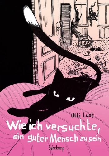 Buchcover und Innenansicht für das Buch: Wie ich versuchte, ein guter Mensch zu sein