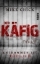 Buchcover und Innenansicht für das Buch: Der Käfig: Entkommen ist tödlich