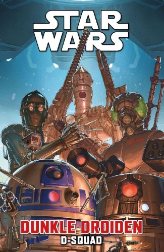 Buchcover und Innenansicht für das Buch: Star Wars: Dark Droids: D-Squad (2023)