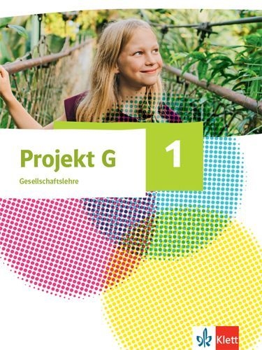 Buchcover und Innenansicht für das Buch: Projekt G Gesellschaftslehre 1. Ausgabe Nordrhein-Westfalen. Schulbuch Klasse 5/6