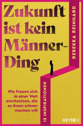 Buchcover und Innenansicht für das Buch: Zukunft ist kein Männerding