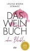 Buchcover und Innenansicht für das Buch: Das Weinbuch - ohne Blabla