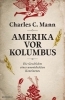 Buchcover und Innenansicht für das Buch: 1491. New Revelations of the Americas Before Columbus