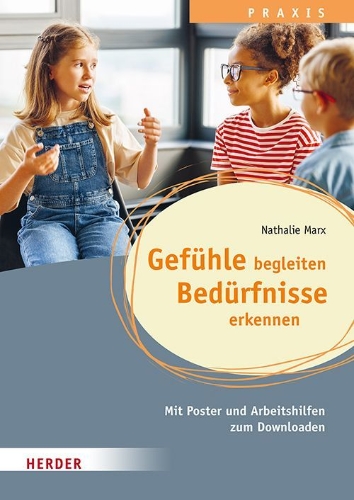 Buchcover und Innenansicht für das Buch: Gefühle begleiten, Bedürfnisse erkennen in der Ganztagsschule
