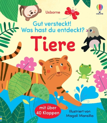 Buchcover und Innenansicht für das Buch: Gut versteckt! Was hast du entdeckt? Tiere