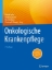 Buchcover und Innenansicht für das Buch: Onkologische Krankenpflege