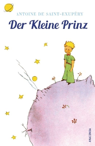 Buchcover und Innenansicht für das Buch: Der Kleine Prinz (Mit den farbigen Zeichnungen des Verfassers)