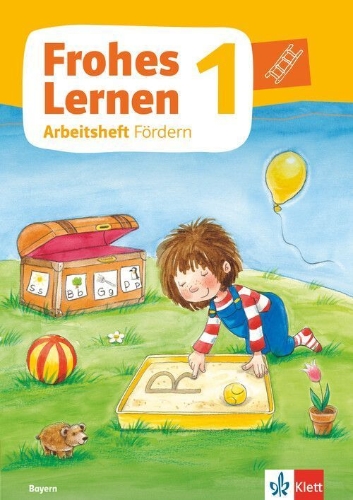 Buchcover und Innenansicht für das Buch: Frohes Lernen 1. Arbeitsheft Fördern Klasse 1. Ausgabe Bayern ab 2021