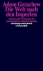 Buchcover und Innenansicht für das Buch: Worldmaking after Empire. The Rise and Fall of Self-Determination