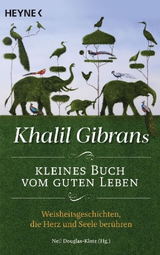 Buchcover und Innenansicht für das Buch: Khalil Gibran's Little Book of Life