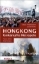 Buchcover und Innenansicht für das Buch: Hongkong: Umkämpfte Metropole