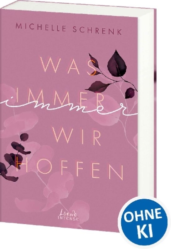 Buchcover und Innenansicht für das Buch: Was immer wir hoffen (Immer-Trilogie, Band 3)