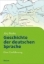 Buchcover und Innenansicht für das Buch: Geschichte der deutschen Sprache