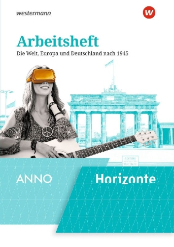Buchcover und Innenansicht für das Buch: Horizonte / ANNO Arbeitsheft 6
