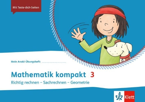 Buchcover und Innenansicht für das Buch: Mathematik kompakt 3. Richtig rechnen - Sachrechnen - Geometrie. Übungsheft Klasse 3