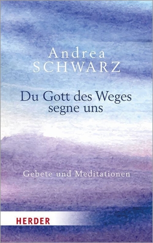Buchcover und Innenansicht für das Buch: Du Gott des Weges segne uns
