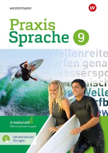 Buchcover und Innenansicht für das Buch: Praxis Sprache 9. Arbeitsheft mit interaktiven Übungen. Differenzierende Ausgabe