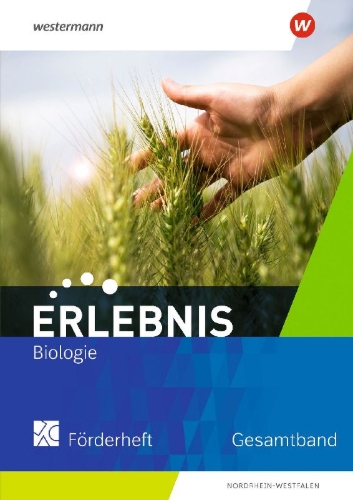 Buchcover und Innenansicht für das Buch: Erlebnis Biologie Gesaamtband. Förderheft. Nordrhein-Westfalen