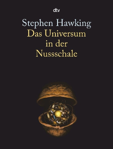 Buchcover und Innenansicht für das Buch:  The Universe in a Nutshell (Bantam Books, New York 2001) c2001 by Moonrunner Design Ltd. and The Book Laboratory Inc.