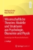 Buchcover und Innenansicht für das Buch: Wissenschaftliche Theorien: Modelle und Strukturen aus Psychologie, Ökonomie und Physik