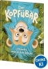 Buchcover und Innenansicht für das Buch: Der Kopfübär entdeckt, was in ihm steckt