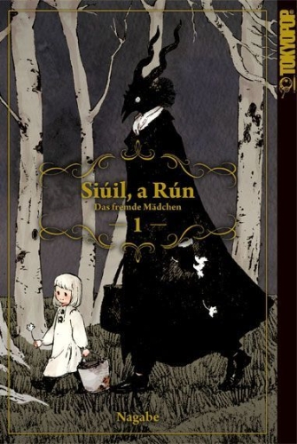 Buchcover und Innenansicht für das Buch: Siúil, a Rún - Das fremde Mädchen 01