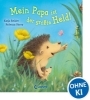 Buchcover und Innenansicht für das Buch: Mein Papa ist der größte Held!