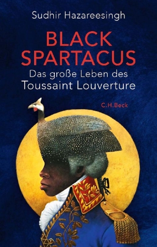 Buchcover und Innenansicht für das Buch: Black Spartacus. The epic life of Toussaint Louverture