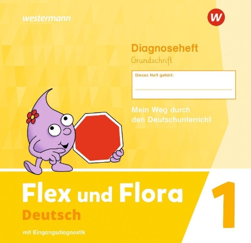 Buchcover und Innenansicht für das Buch: Flex und Flora 1 Diagnoseheft 1 (Grundschrift) GS