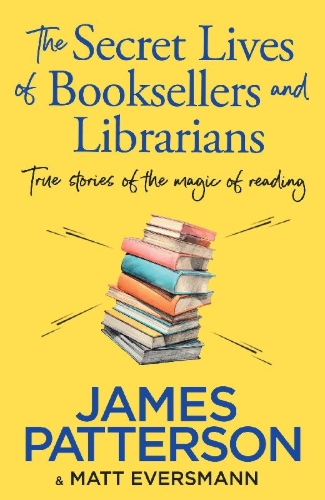Buchcover und Innenansicht für das Buch: The Secret Lives of Booksellers & Librarians