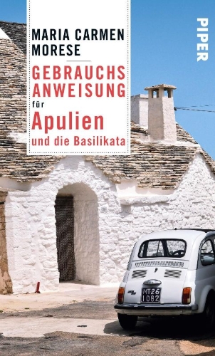 Buchcover und Innenansicht für das Buch: Gebrauchsanweisung für Apulien und die Basilikata