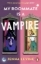 Buchcover und Innenansicht für das Buch: My Roommate is a Vampire