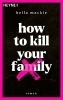 Buchcover und Innenansicht für das Buch: How to kill your family