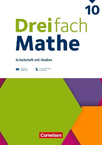 Buchcover und Innenansicht für das Buch: Dreifach Mathe 10. Schuljahr - Ausgabe 2021 - Arbeitsheft mit Medien und Lösungen