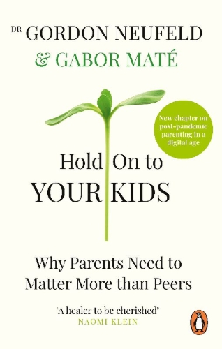Buchcover und Innenansicht für das Buch: Hold on to Your Kids