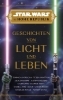 Buchcover und Innenansicht für das Buch: Star Wars: The High Republic - Tales of Light and Life