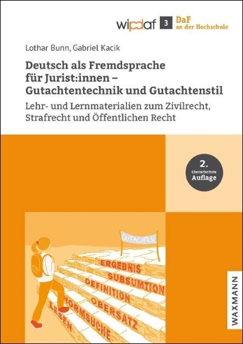 Buchcover und Innenansicht für das Buch: Deutsch als Fremdsprache für Jurist:innen - Gutachtentechnik und Gutachtenstil